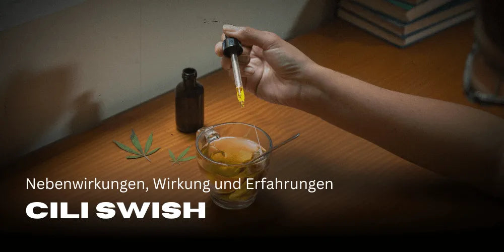 Cili Swish: Side effects, effects and experiences