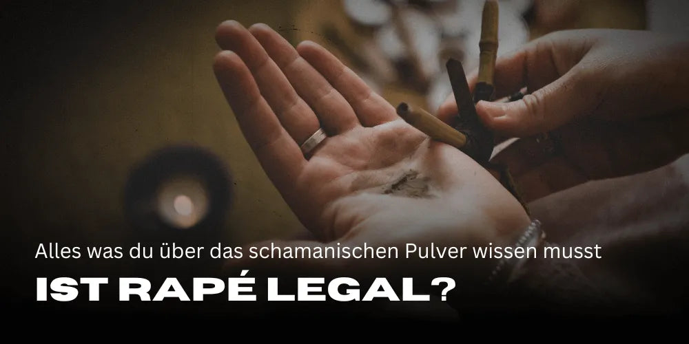 ¿Es legal el Rapé? Todo lo que necesitas saber sobre la situación legal de este polvo chamánico