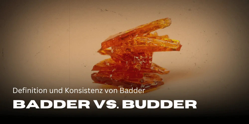 Badder versus Budder