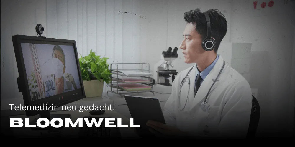 Bloomwell : la télémédecine repensée - Smagro GmbH
